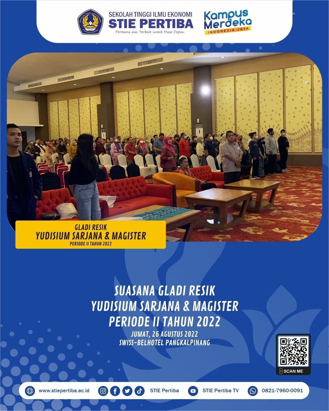 Prosesi Gladi Resik Yudisium Sarjana dan Magister Periode II Tahun 2022 Tanpa Kendala