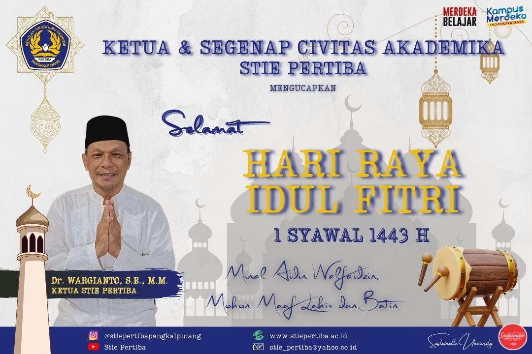 Selamat Hari Raya Idul Fitri 1443 H - Minal Aidin Walfaidzin, Mohon Maaf Lahir dan Batin